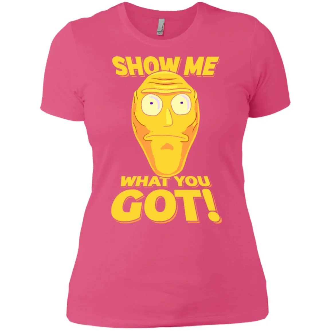 Rick And Morty Cromulon Show Me What You Got Women T-Shirt