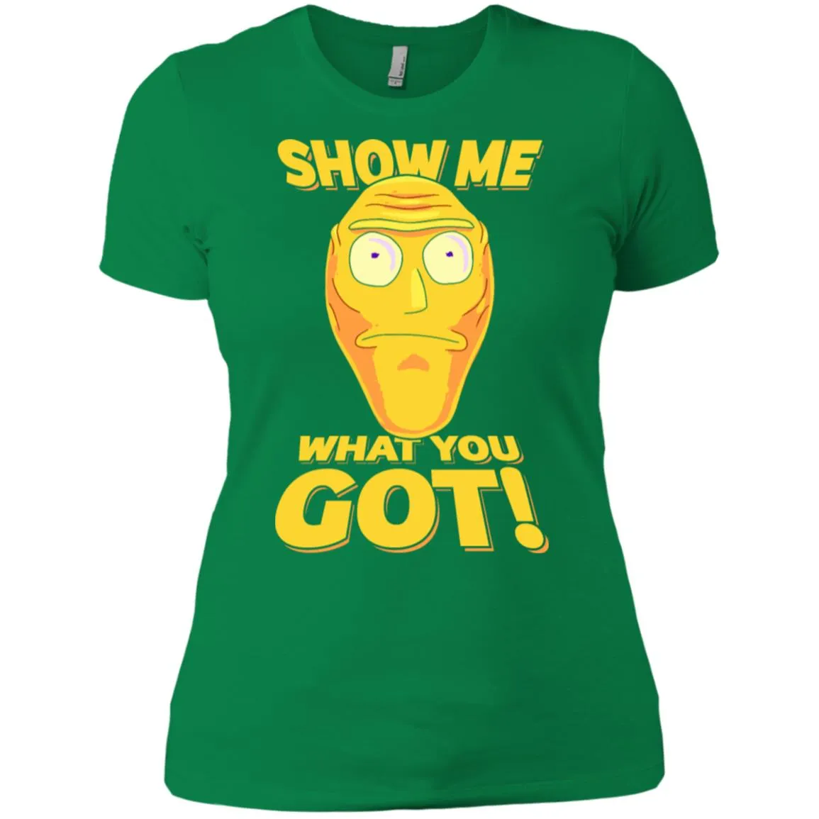 Rick And Morty Cromulon Show Me What You Got Women T-Shirt